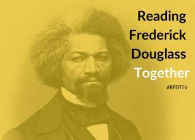 Reading Frederick Douglass Together 2026