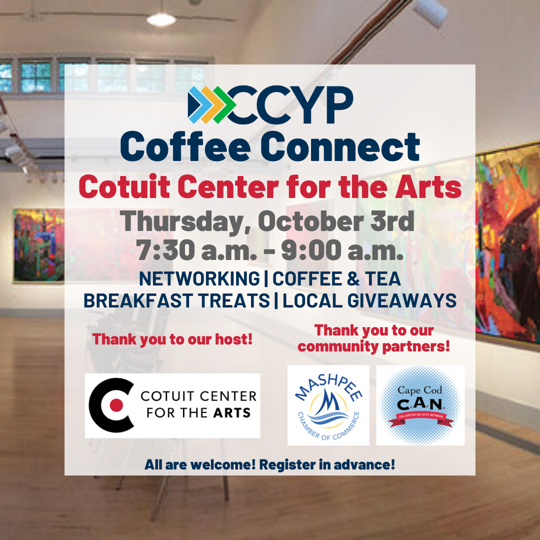 October Coffee Connect @ Cotuit Center for the Arts