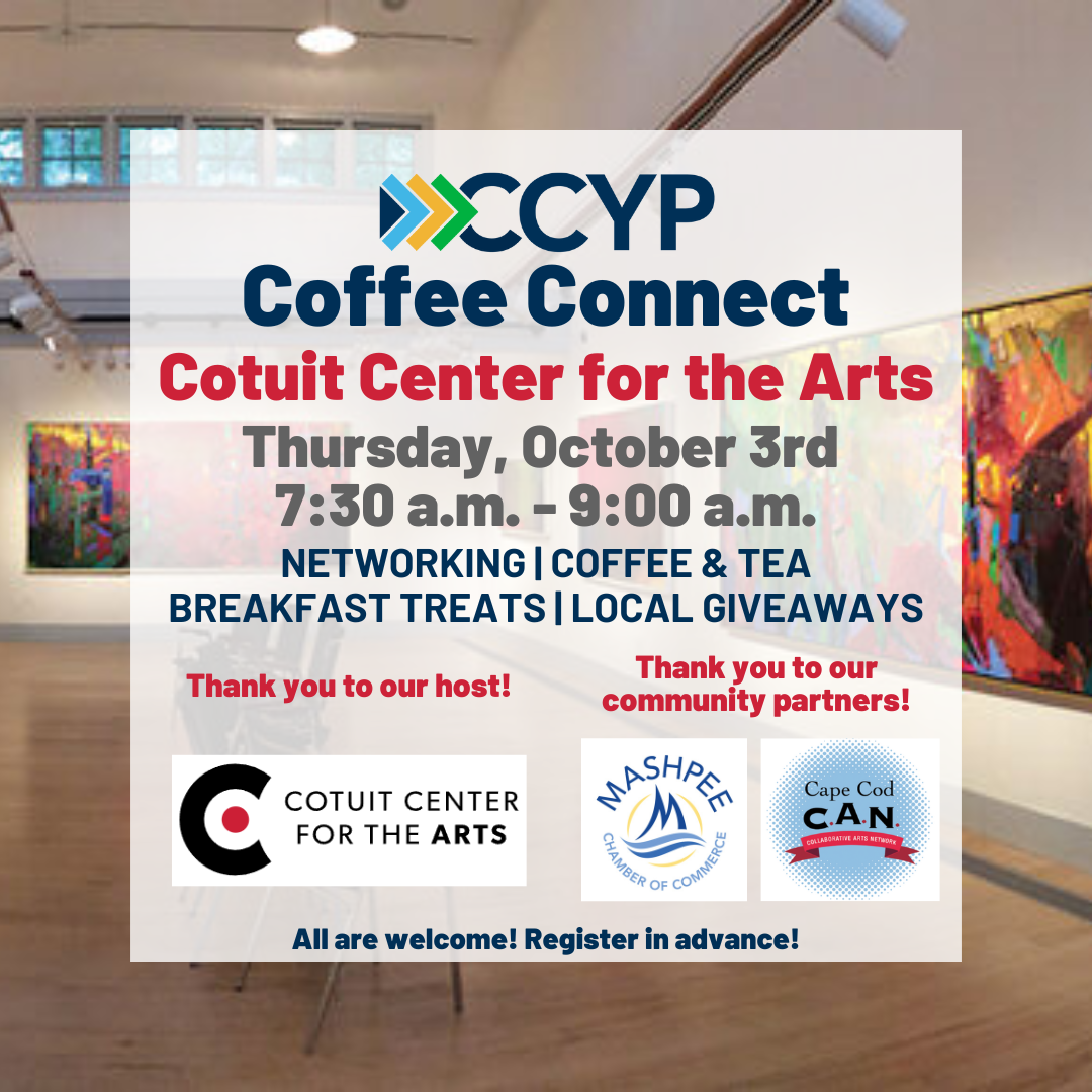 October Coffee Connect Cotuit Center for the Arts