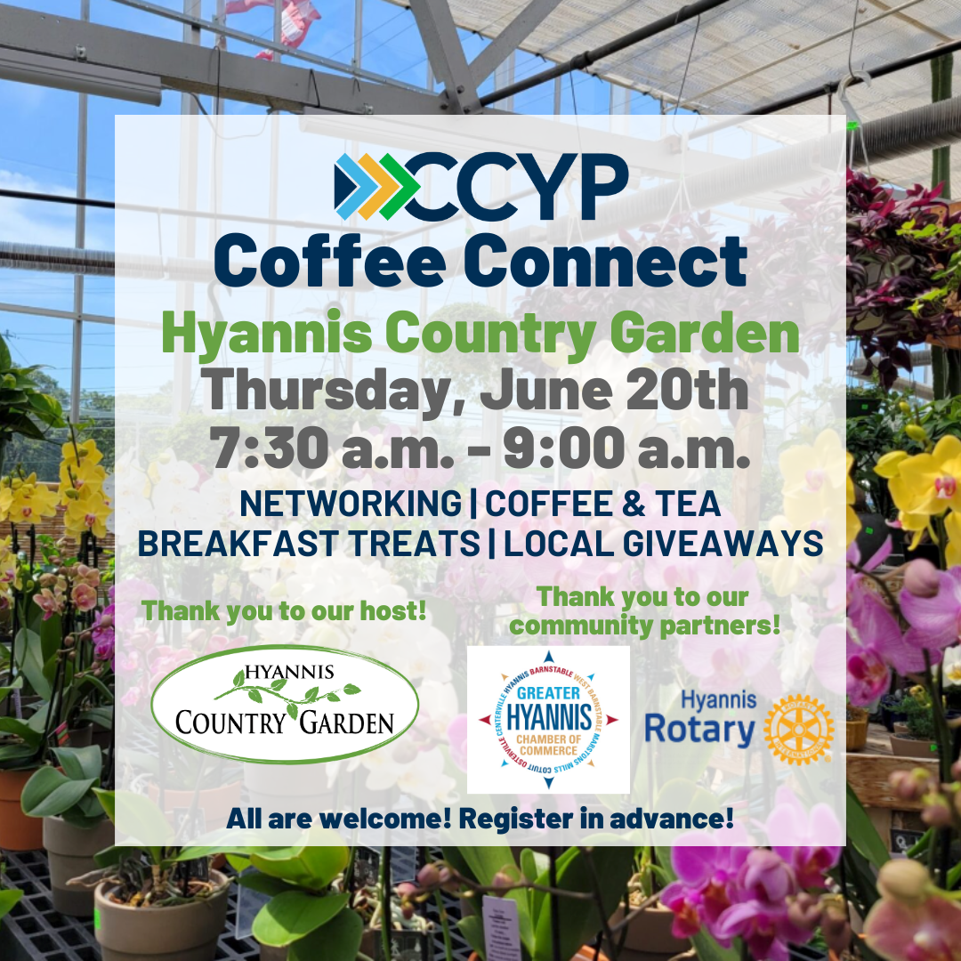 June Coffee Connect @ Hyannis Country Garden